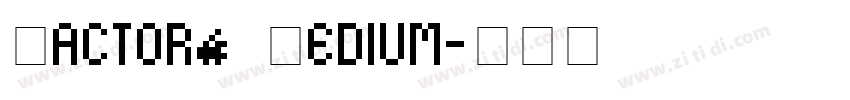 FactorA Medium字体转换 FactorA Medium字体转换